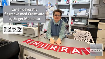 Lav en flot flagranke med Singer Momento - en gratis guide